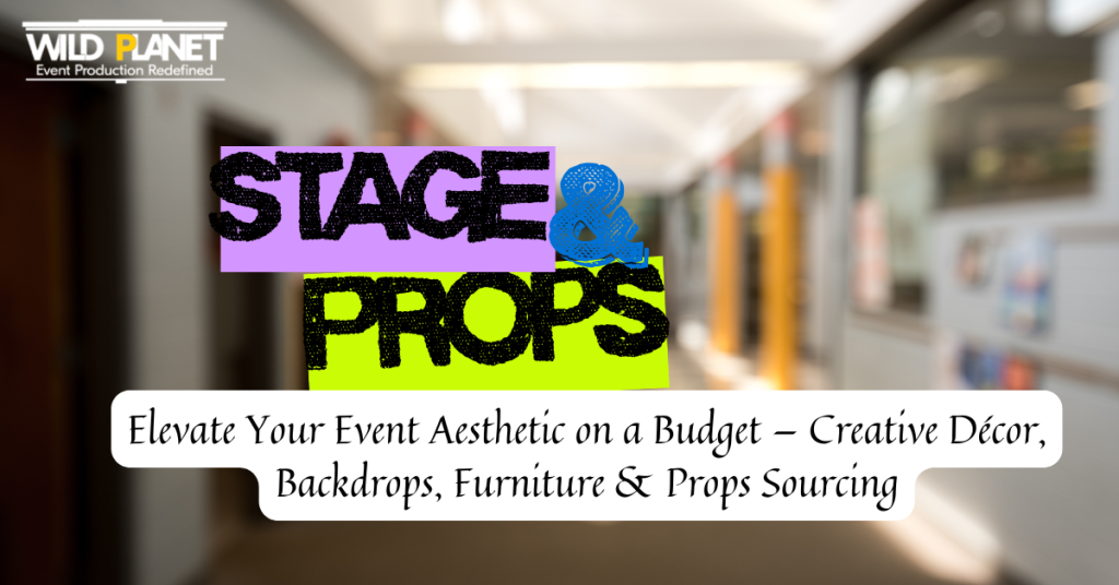 Affordable Event Staging and Props